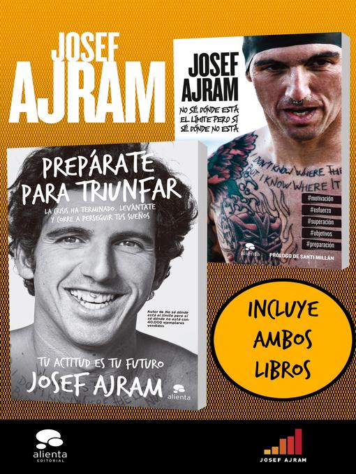 Title details for Prepárate para triunfar + No sé dónde está el límite pero sí sé dónde no está by Josef Ajram - Available